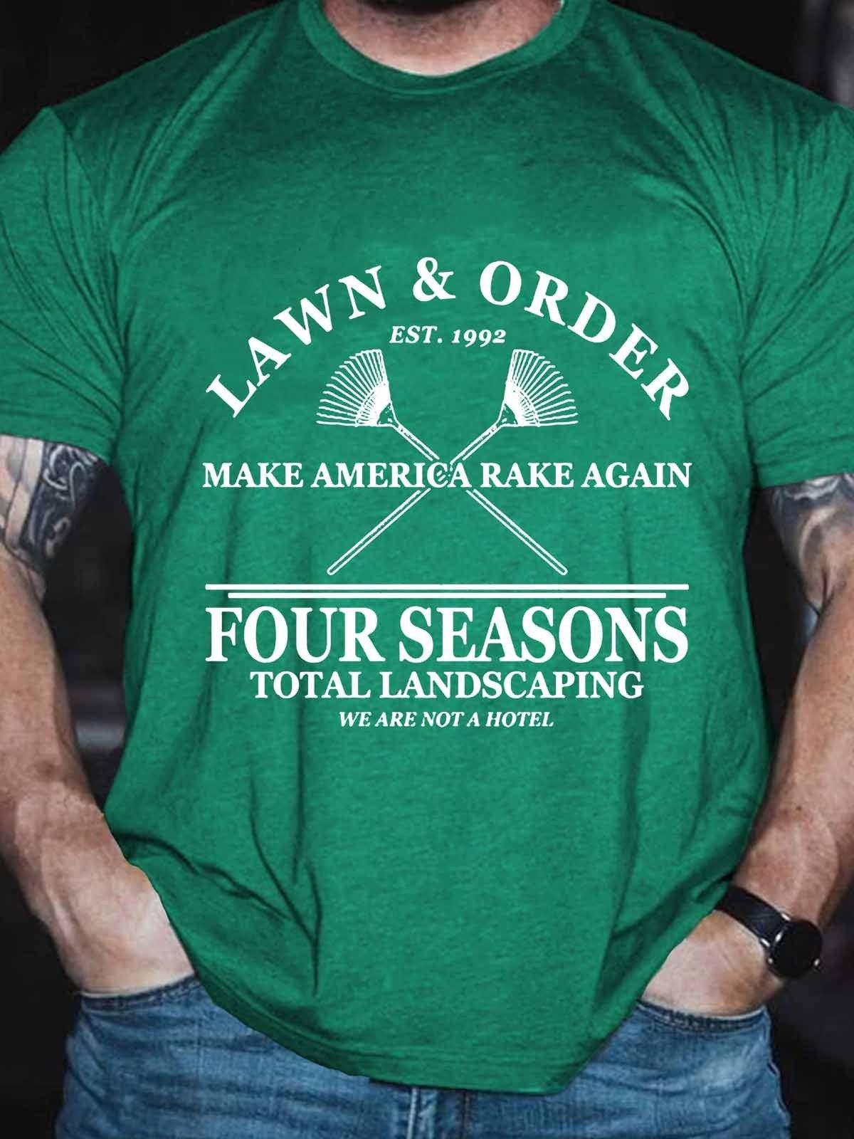 Men's Funny Lawn & Order Make America Rake Again Four Seasons Total Landscaping T-Shirt - Outlets Forever