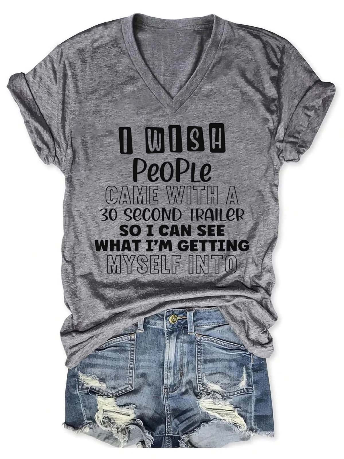 Women's I Wish People Came With A 30 Second Trailer V-Neck T-Shirt - Outlets Forever