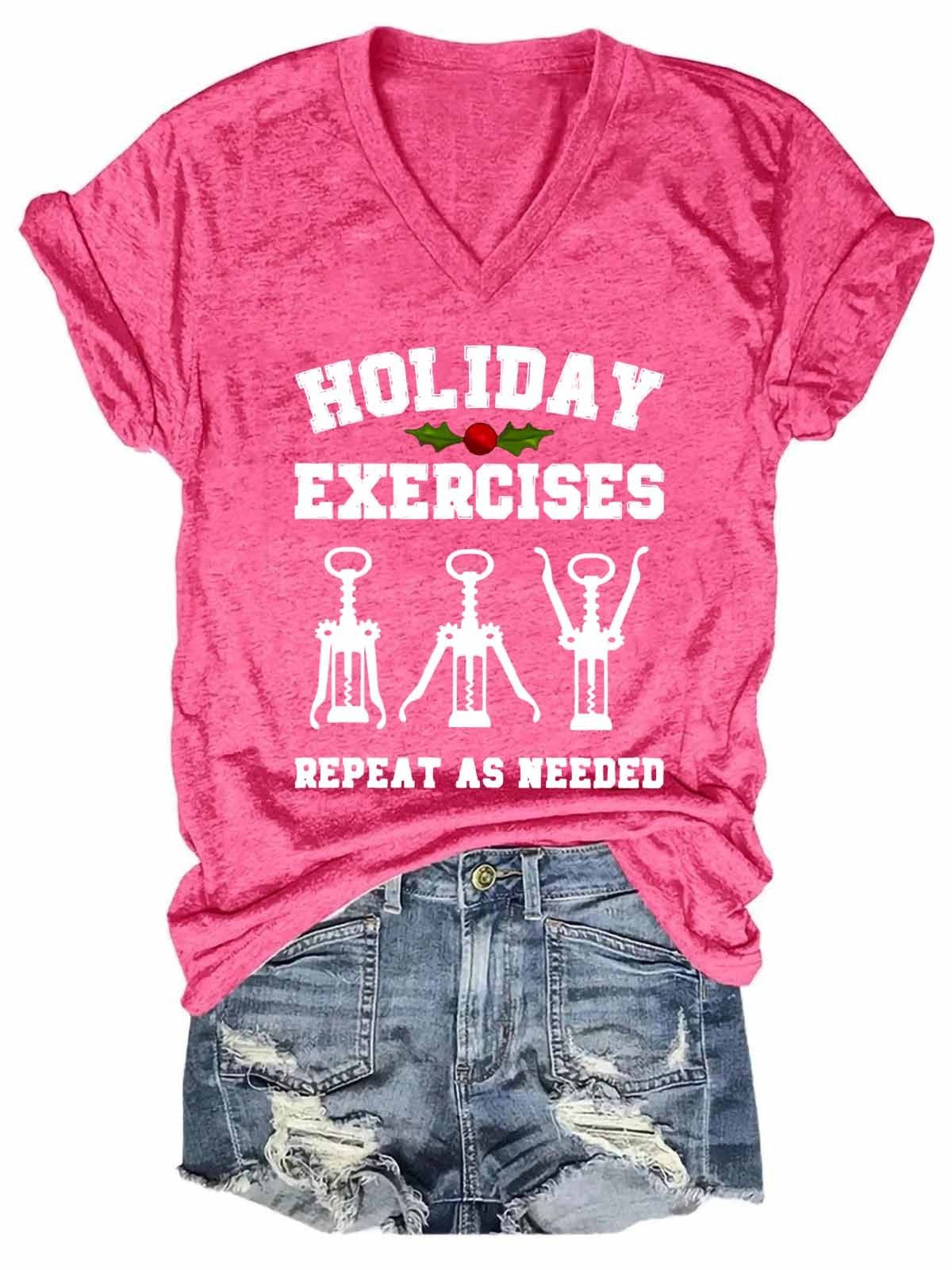 Women's Drink Wine Holiday Exercises Repeat As Needed  V-Neck T-Shirt - Outlets Forever