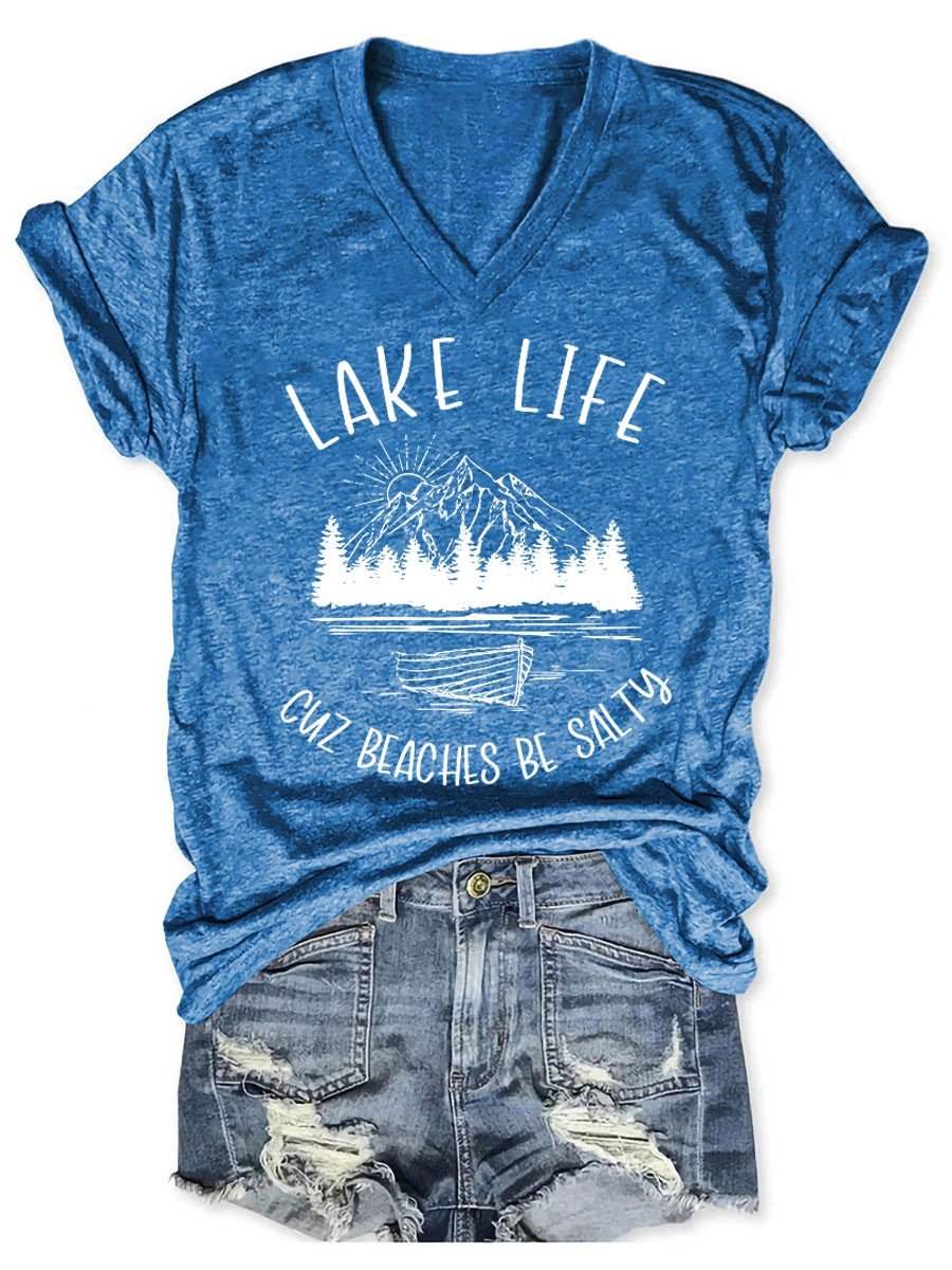 Women Lake Life Cause Beaches Be Salty V-Neck Tee - Outlets Forever