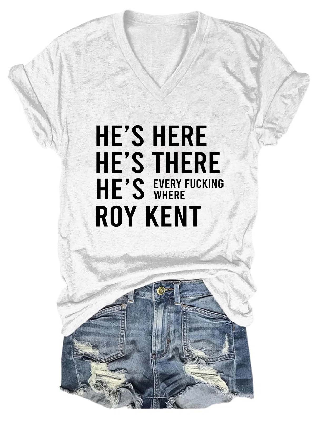 Women He's Here Roy Kent Tee - Outlets Forever