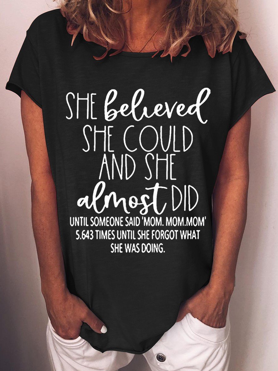 Women She Believed She Could And She Almost Did T-shirt - Outlets Forever