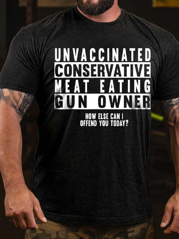 Men's Unvaccinated Conservative Meat Eating Gun Owner T-Shirt - Outlets Forever