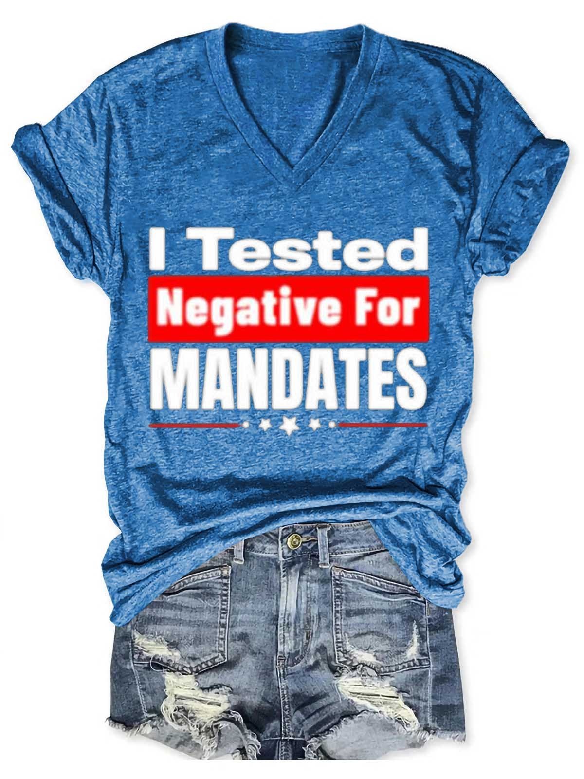 Women's I Tested Negative For Mandates V-Neck T-Shirt - Outlets Forever