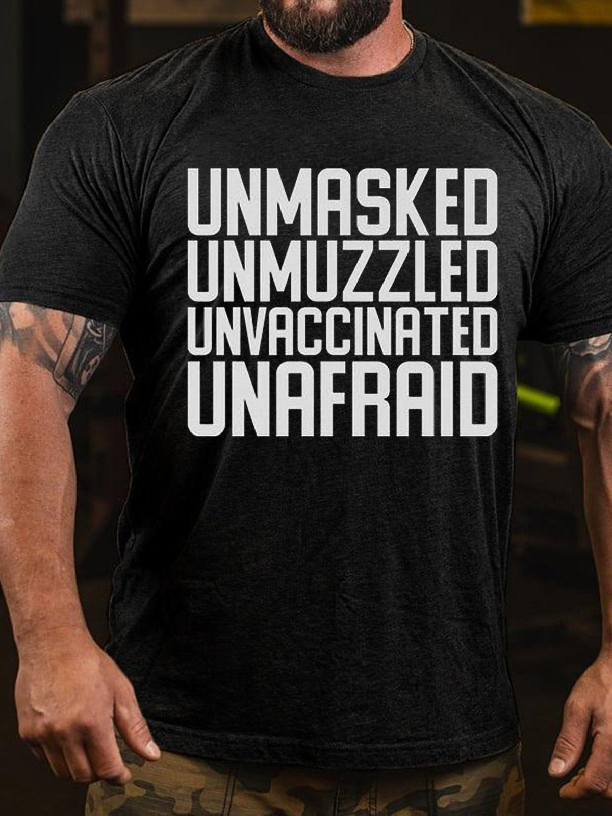 Men's Unmasked Unmuzzled Unvaccinated Unafraid T-Shirt - Outlets Forever
