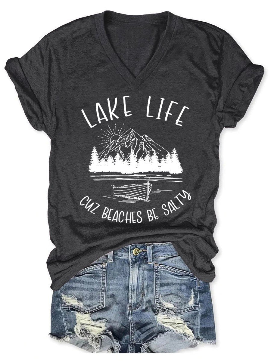 Women Lake Life Cause Beaches Be Salty V-Neck Tee - Outlets Forever